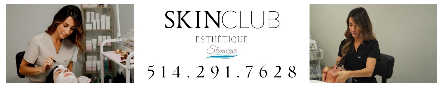 Skinclub Esthétique - Esthétique Rosemère