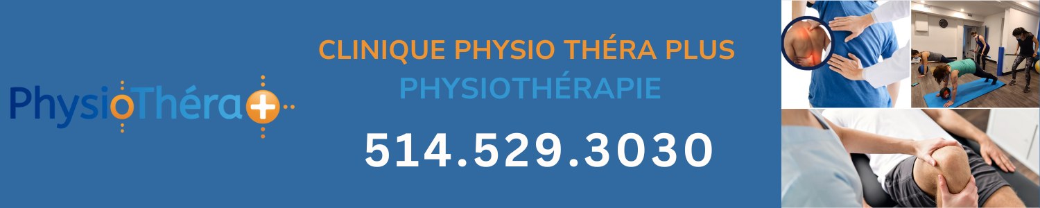 Clinique Physio Théra Plus - Physiothérapie Plateau Mont-Royal